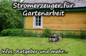 Stromerzeuger für Gartenarbeit kaufen